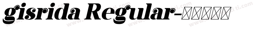 gisrida Regular字体转换